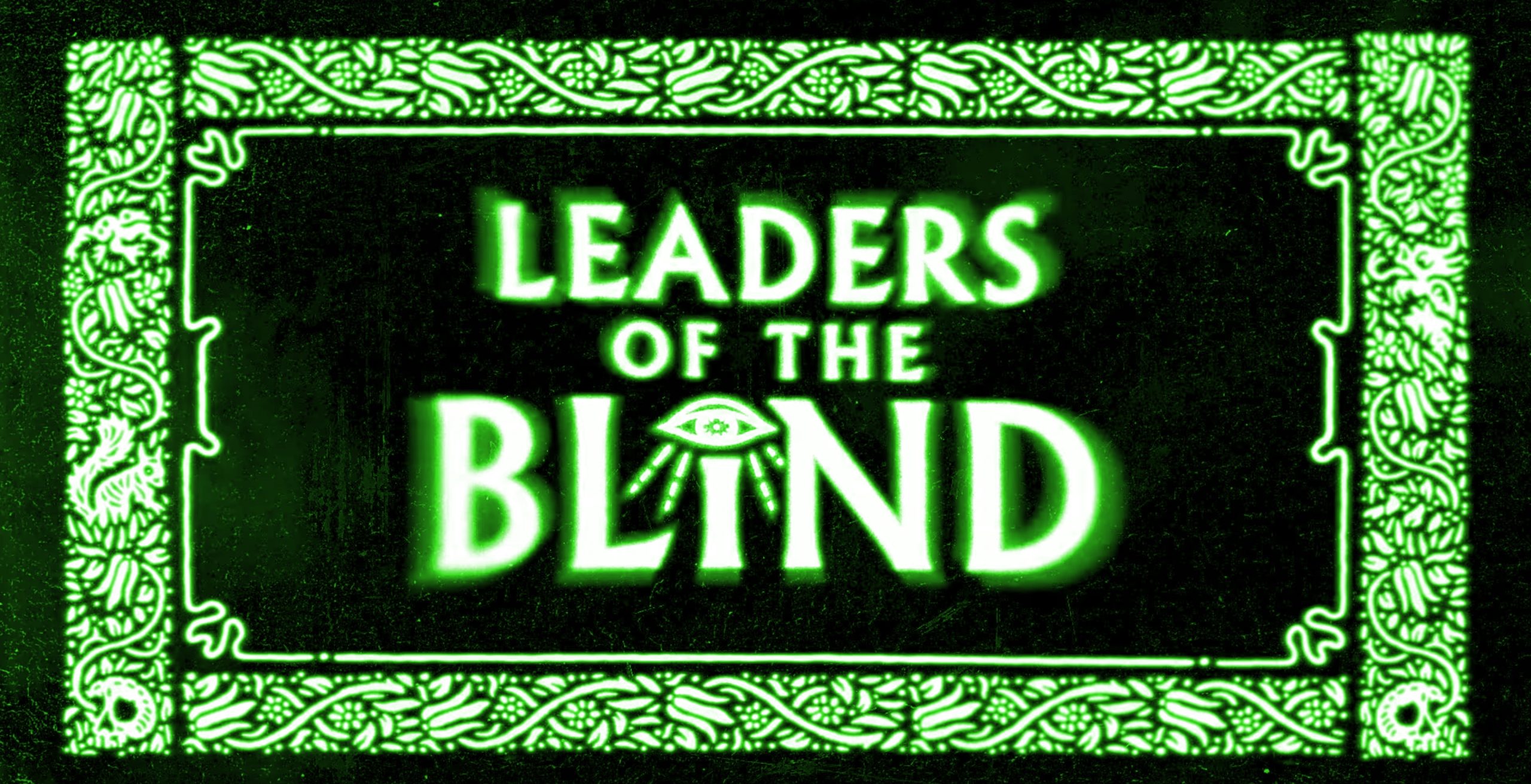 Leaders of the Blind